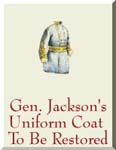 Jackson's Uniform Coat to be Restored